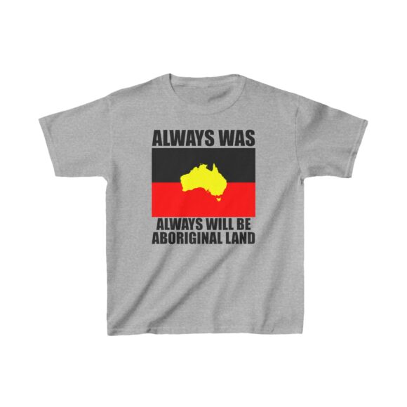 Kids Heavy Cotton Tee -  Always was always will be - Image 5