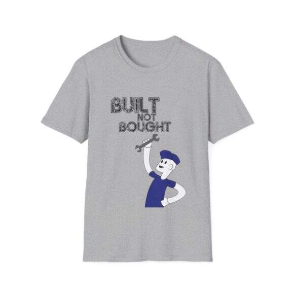 Unisex T-Shirt - Built not bought - Image 2