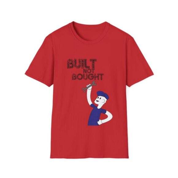 Unisex T-Shirt - Built not bought - Image 5