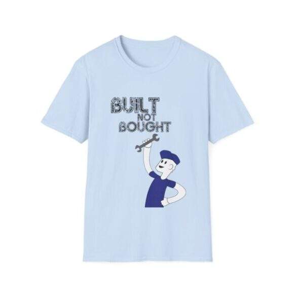 Unisex T-Shirt - Built not bought - Image 4